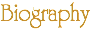 Biography